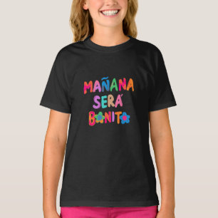 Colorado Vintag Karols Manana Sera Bonitos Lover T-Shirt