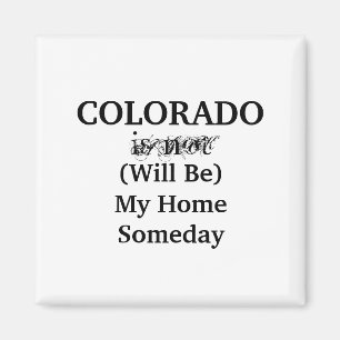 Colorado Zuhause Irgendwann Magnet