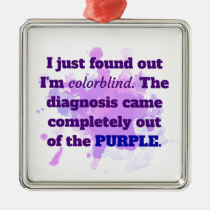 Colorblind Funny Joke Lila Blue Ornament Aus Metall