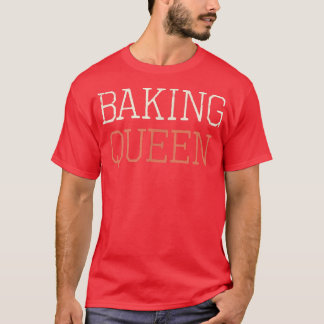 Colored Retro Funny Baking Queen Sprichwort Sarcas T-Shirt