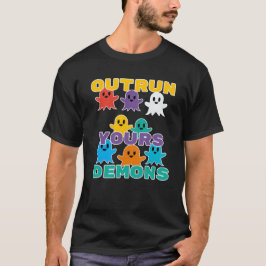 colorful cartoon ghosts spell Outrun Your Demons T-Shirt