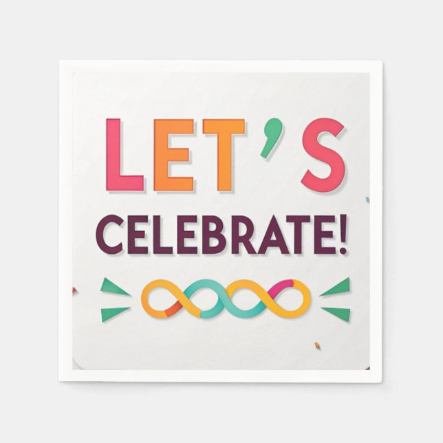 Colorful Confetti “Let’s Celebrate!” Party Design Serviette (Vorderseite)