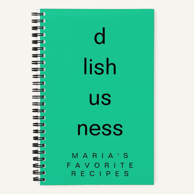 Colorful D Lish Us Ness Deliciousness Recipe Notizbuch (Vorderseite)
