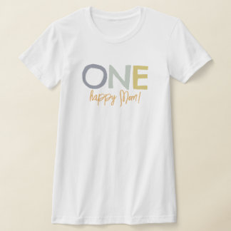 Colorful One Happy Mom Birthaday T-Shirt