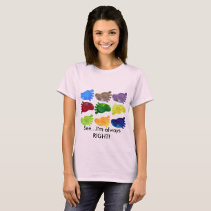 Colorful Right Foot Art & Quote Frauen T-Shirt