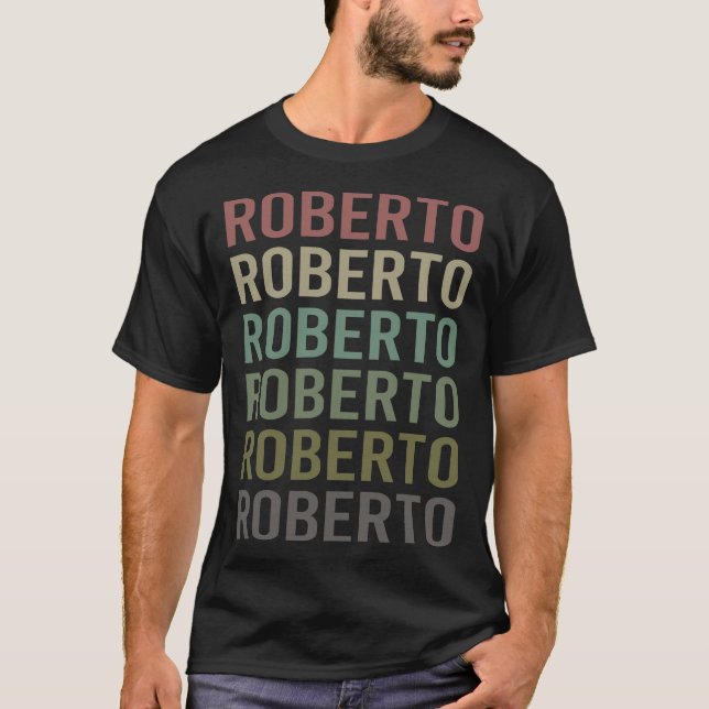 Colorful Text Art - Roberto Name T-Shirt (Vorderseite)