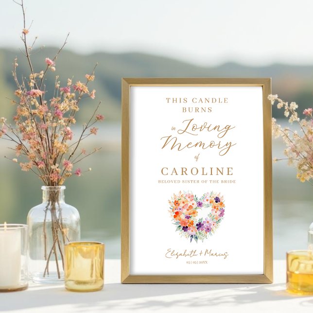 Colorful Wildflowers Wedding Memorial Table Poster (Colorful Romantic Wildflowers Heart Memorial Poster with This Candle Burns in Loving Memory Quote.)
