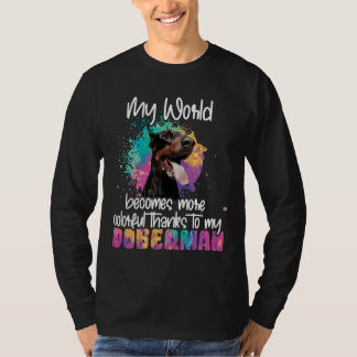Colorful World Thanks To My Doberman Dog T-Shirt