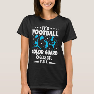 Colorguard Flag Winter Guard Coach Colorguard Ins T-Shirt