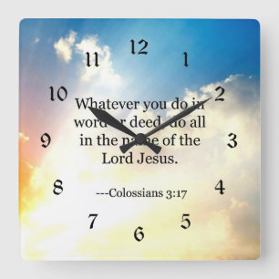 Colossian 3:17, Christian Bible Scripture, Quadratische Wanduhr