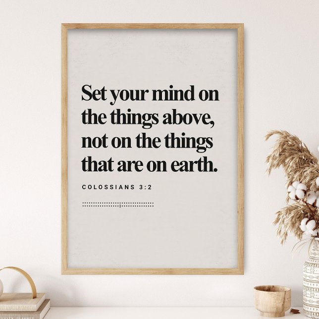 Colossians 3_2, Bible Verse, Modern Bible, Scriptu Poster (Von Creator hochgeladen)