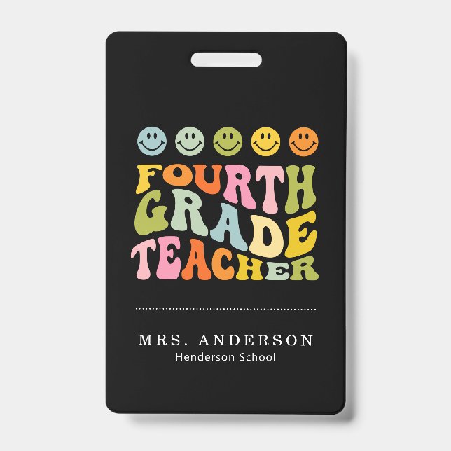 Colourful Fun Fourth Grade Teacher Custom Name Ausweis (Vorderseite)
