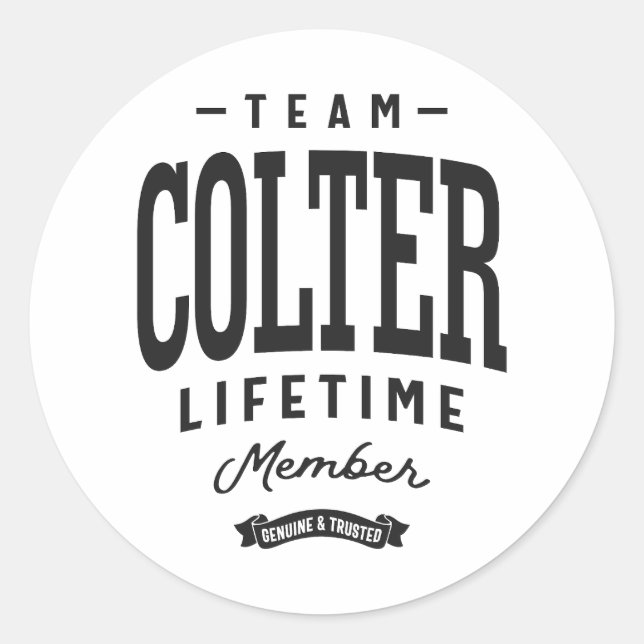 Colter Lifetime Member Personalisiert Name Colter Runder Aufkleber (Vorderseite)