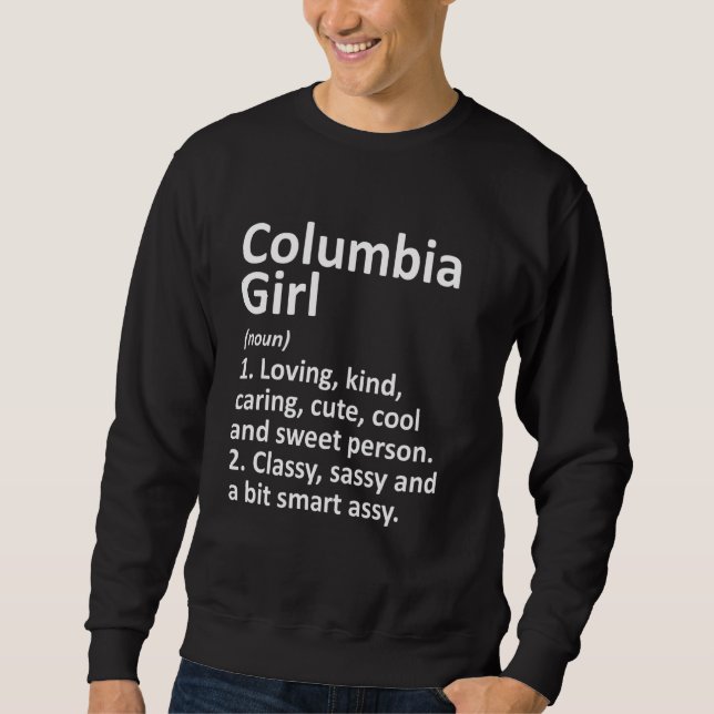 Columbia Girl Ky Kentucky Funny City Zuhause Roots Sweatshirt (Vorderseite)