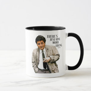 Columbo-Tasse   Es gibt nur noch eine Sache Tasse