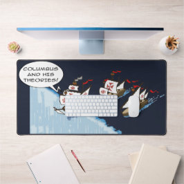 Columbus and his theories schreibtischunterlage