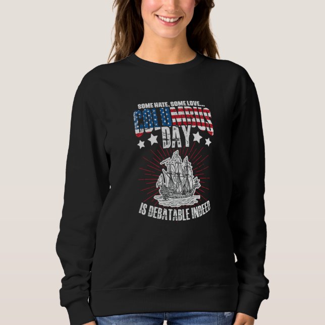 Columbus Day Debatable Indeed 1942 American Italia Sweatshirt (Vorderseite)
