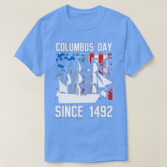 Columbus Day Since 1492 Christopher Columbus Explo T-Shirt (Design vorne)