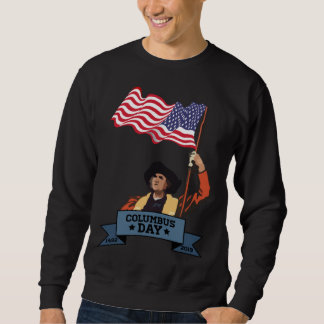 Columbus Day Sweatshirt
