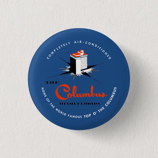 Columbus Hotel Miami Florida Button (Vorderseite)