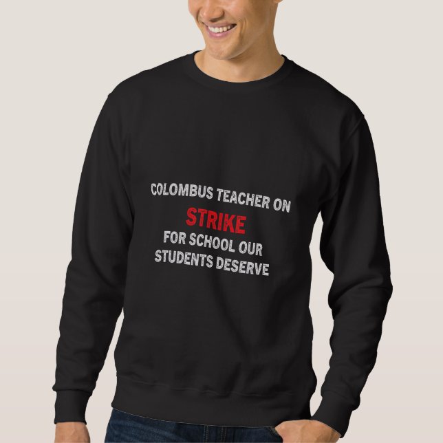 Columbus Ohio School Quote Bildung Lehrer Strik Sweatshirt (Vorderseite)
