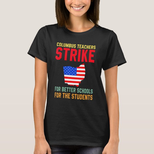 Columbus Ohio School Teachers Strike Oh Teacher Me T-Shirt (Vorderseite)
