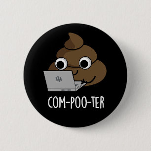 Com-poo-ter Funny Computer Kack Pun Dark BG Button