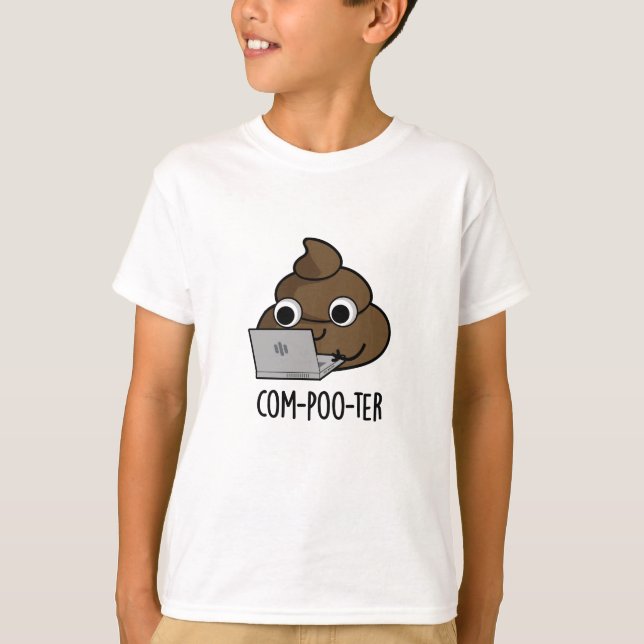 Com-poo-ter Funny Computer Kack Pun T-Shirt (Vorderseite)