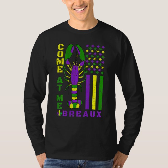 Come At Me Breaux Crawfish Carnival Flag Funny Mar T-Shirt (Vorderseite)