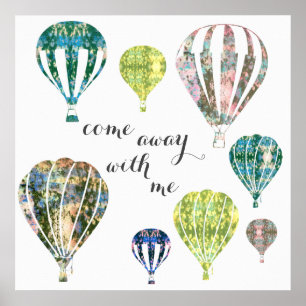 Come Away With Me   Hot Air Balloons Art Poster