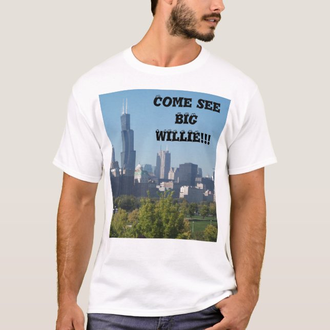 Come sehen GROSSEN WILLIE!!! T-Shirt (Vorderseite)