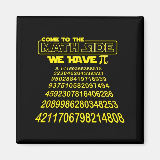 Come To The Math Side We Have Symbol Funny E Day S Magnet (Vorne)