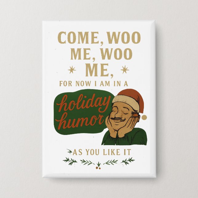 Come, woo me button (Vorderseite)