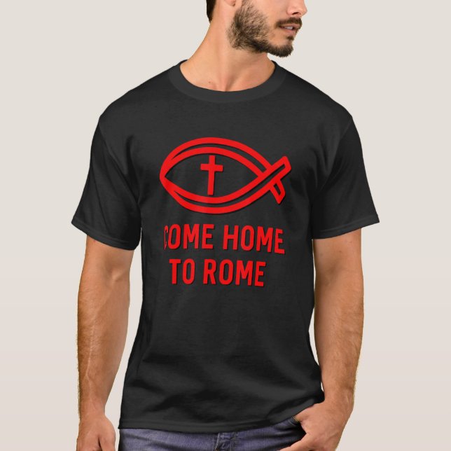 Come Zuhause to Rome Ichthys Cross katholische Vat T-Shirt (Vorderseite)
