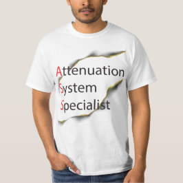 Comedy Funny Attenuation System Specialist T-Shirt