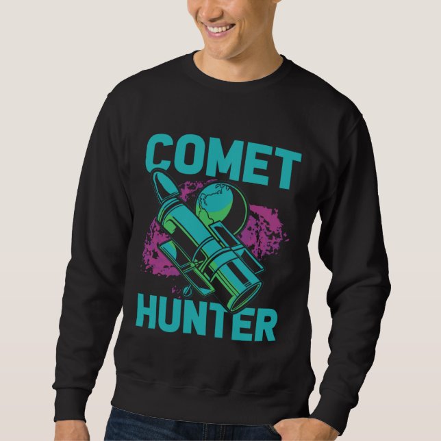 Comet Hunter I Astronomy Sweatshirt (Vorderseite)