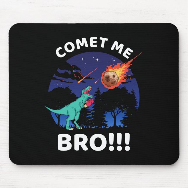 Comet Me Bro Funny Boxing T Rex Dinosaur Pun Extin Mousepad (Vorne)