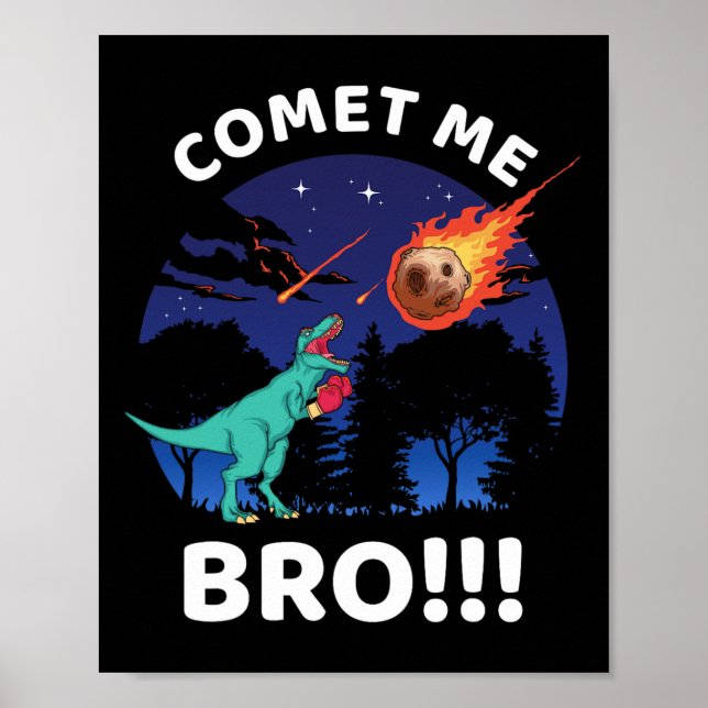 Comet Me Bro Funny Boxing T Rex Dinosaur Pun Extin Poster (Vorne)
