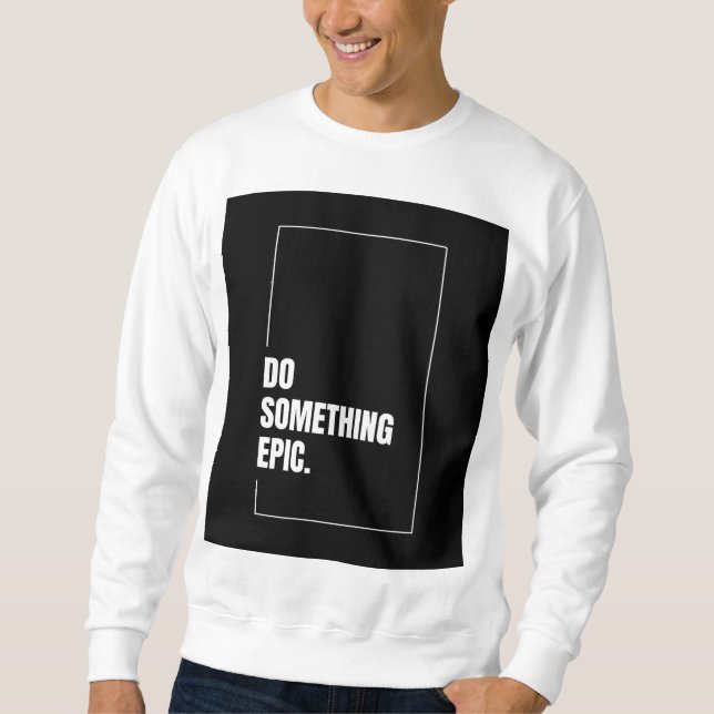 Comfortable Everyday Style Sweatshirt (Vorderseite)