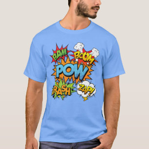 Comic Book Bam Pow Crash Boom Zap Blasen in Brigh T-Shirt