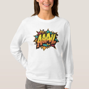 Comic Book Burst: AAAL! Pop Art Long Sleeve T-Shirt