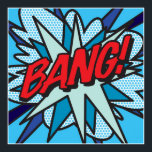 Comic Book Pop Art BANG Poster<br><div class="desc">COMIC BUCH POP ART BANG POSTER. Cooles, trendiges und lustiges Design, das die Wimpern, Zap, Pow in den Tag legt. Ein tolles Geschenk für Sie, Ihre Freunde oder Ihre Familie. Entworfen von ComicBookPop© unter www.zazzle.com/comicbookpop*</div>