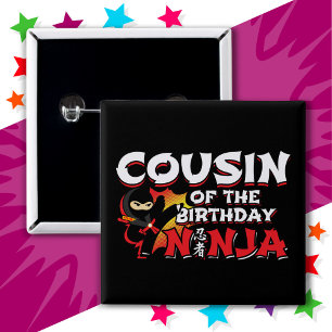 Comic Book Style Party Cousin zum Geburtstag Ninja Button