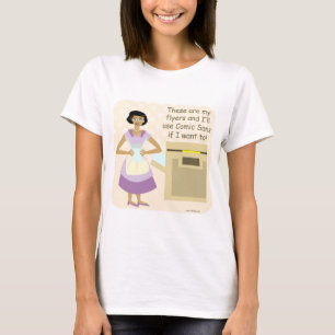 Comic Sans Hausfrau Funny Fifties Motto T-Shirt