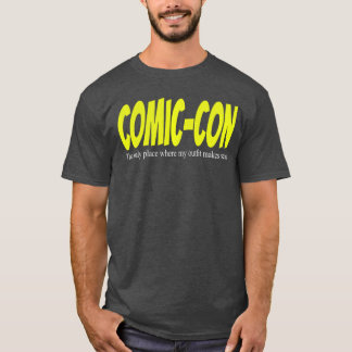 ComicConhe einziger Ort, an dem mein Outfit Sinn e T-Shirt