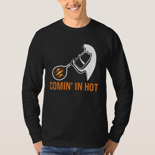 Comin in hot glass blowing glass blower T-Shirt (Vorderseite)