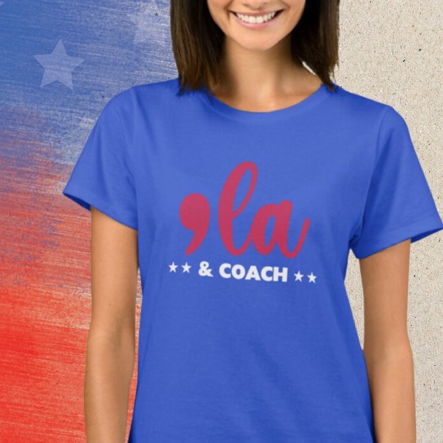 Comma la & Coach Kamala Harris Blue T-Shirt (Von Creator hochgeladen)