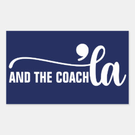 Comma la & Coach | Kamala Harris Coach Blue Rechteckiger Aufkleber