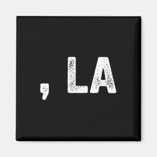 Comma La Kamala Harris - Abstimmung 2024 Magnet