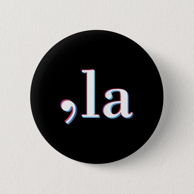 Comma La Kamala Harris Funny 1 Button (Vorderseite)